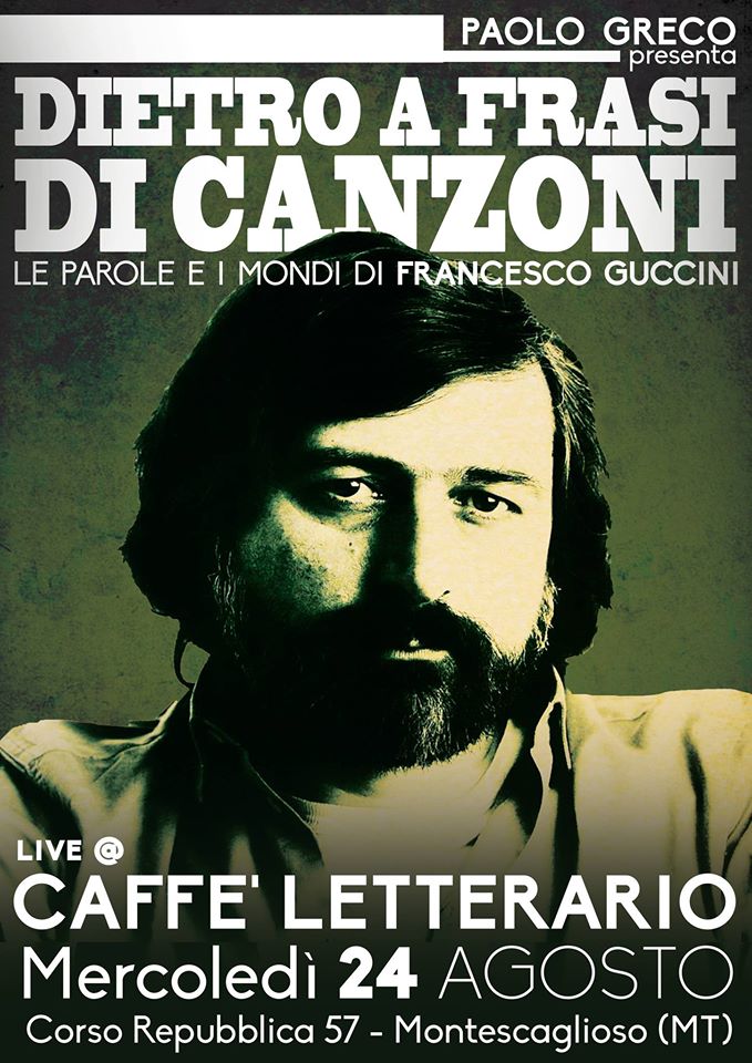 Dietro A Frasi Di Canzoni Le Parole E I Mondi Di Francesco Guccini Creuzadema